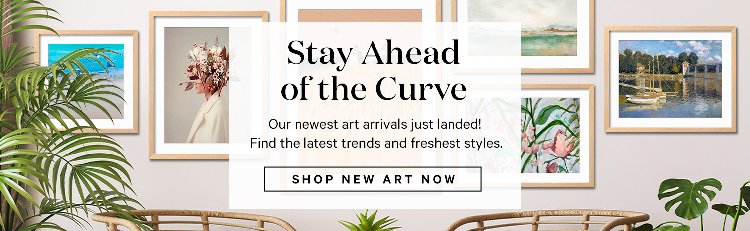 Stay Ahead of the Curve. Our newest art arrivals just landed! Find the latest trends and freshest styles. SHOP NEW ART NOW.>